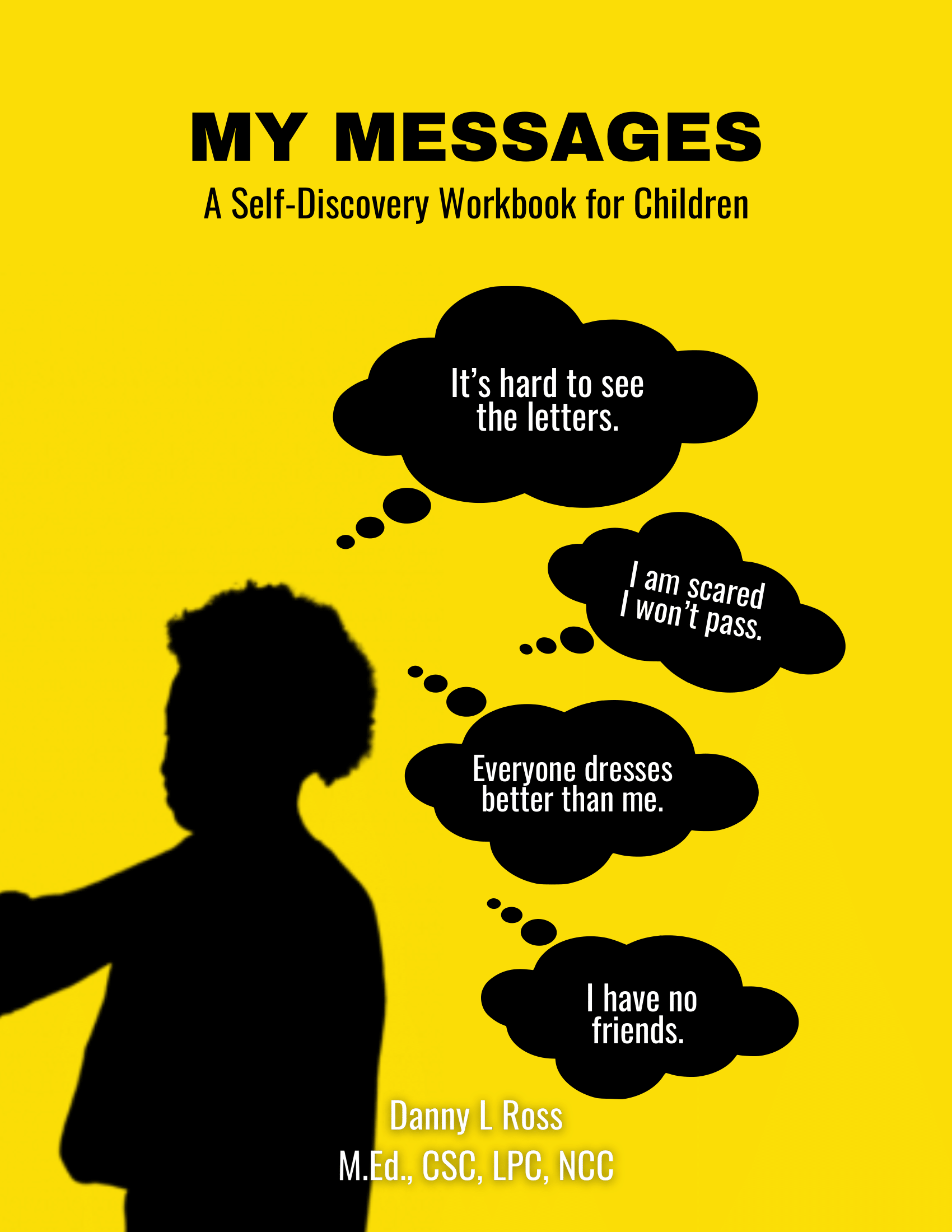 My Messages: A Self-Discovery Workbook for Children
